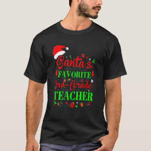 Santa's Favorite 3rd Klass Lärare Julafton Santa C T Shirt