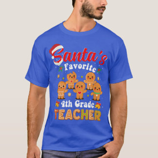 Santas Favorite 4:e Klass Lärare Funny Julafton ti T Shirt