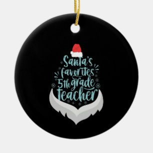 Santa's Favorite 5:e Klass-läraren - jultomten Julgransprydnad Keramik