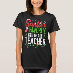 Santas Favorite 6e Klass Lärare jul sjätte T Shirt