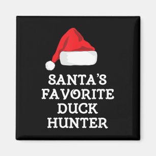 Santa's Favorite Anka Hunter Gift jul Roligt Hu Magnet