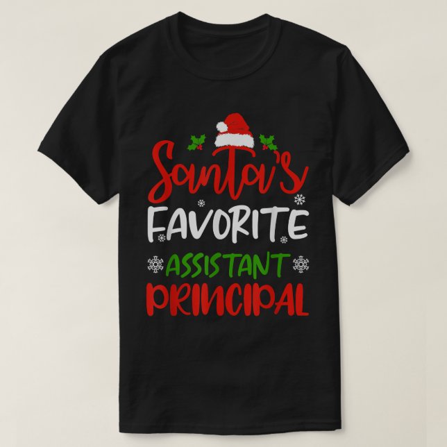 Santa's Favorite Assistant Principal Funny Christm T Shirt (Design framsida)
