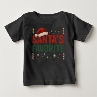 Santa's Favorite Baby top T Shirt