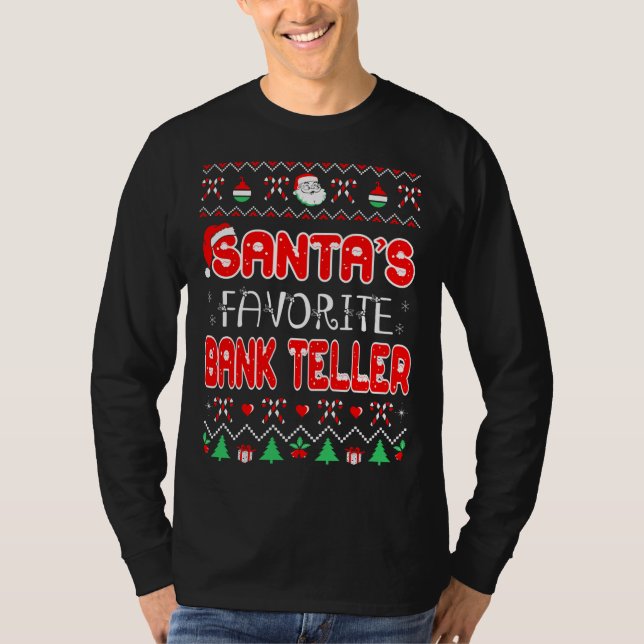 Santas Favorite Bank Teller jul Ugly Sweater T Shirt (Framsida)