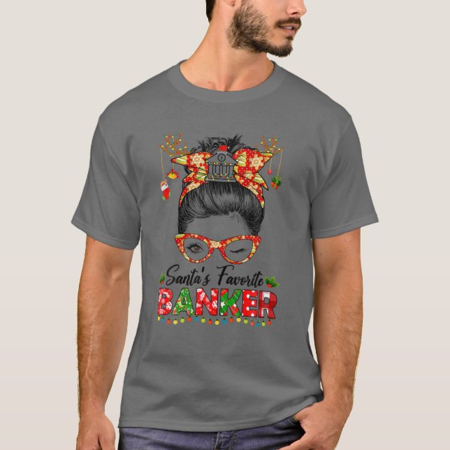 Santa's Favorite Banker Messy Bun Hair jul T T Shirt (Framsida)