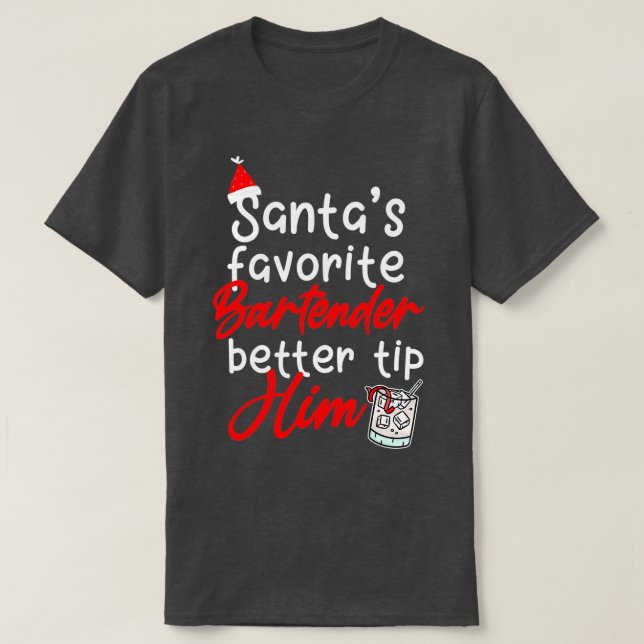 Santas Favorite Bartender 4 T Shirt (Design framsida)