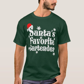 Santas Favorite Bartender jul 2 T Shirt