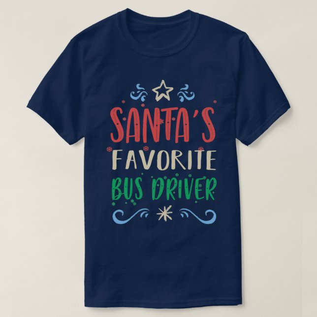 Santas Favorite Buss Driver lustigt julafton T Shirt (Design framsida)