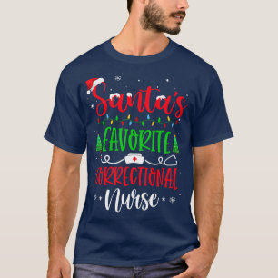 Santas Favorite Correctional Nurse Julafton Santa T Shirt