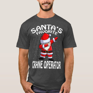 Santas Favorite Crane Operator jul T Shirt