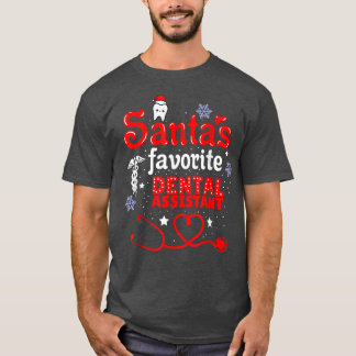 Santas Favorite Dental Assistant jul T Shirt