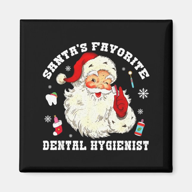 Santas Favorite Dental Hygienist Christmas Funny G Magnet (Framsidan)