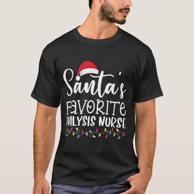 Santa's Favorite Dialysis Nurse Ugly Sweater Chris T Shirt (Framsida)