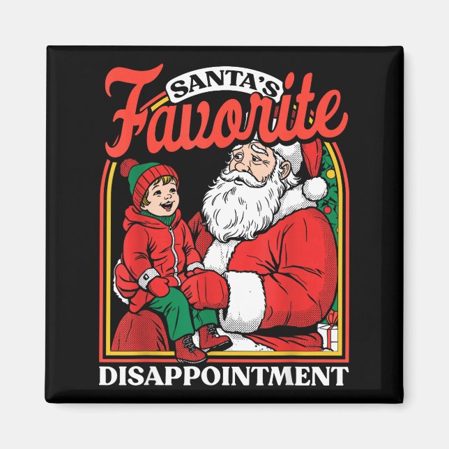 Santas Favorite Disapintment Funny Sarcastic Chris Magnet (Framsidan)
