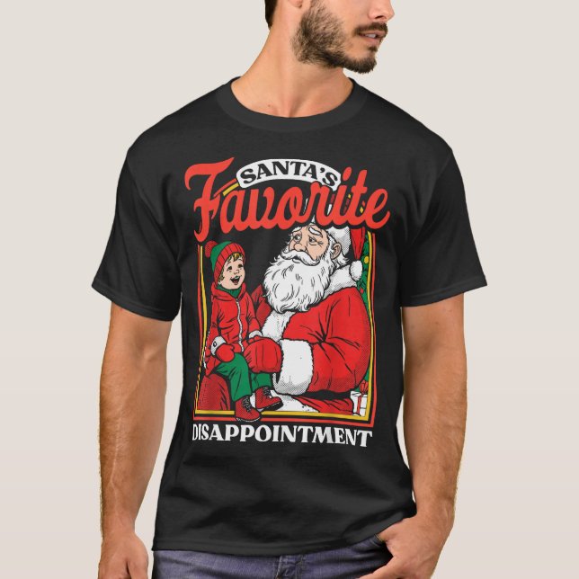 Santas Favorite Disapintment Funny Sarcastic Chris T Shirt (Framsida)