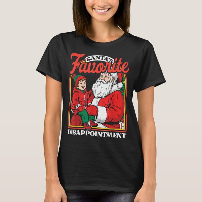 Santas Favorite Disapintment Funny Sarcastic Chris T Shirt (Framsida)