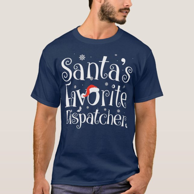Santas Favorite Dispatcher God jul Gifts T Shirt (Framsida)
