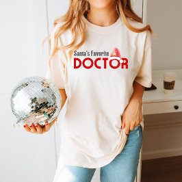 Santa's Favorite Doctor: Festive Christmas T Shirt