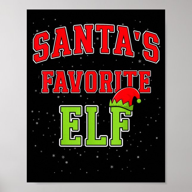 Santa's Favorite Elf Christmas Family Matching Gro Poster (Framsidan)