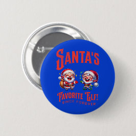 Santa's Favorite Elf sen Forever Knapp