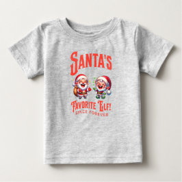 Santa's Favorite Elf sen Forever T Shirt