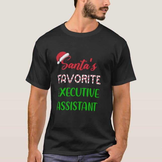 Santas Favorite Executive Assistant Gift Funny Chr T Shirt (Framsida)