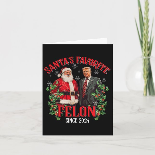 Santa's Favorite Felon sedan 2024 Lustigt Trump Ju Kort (Framsida)