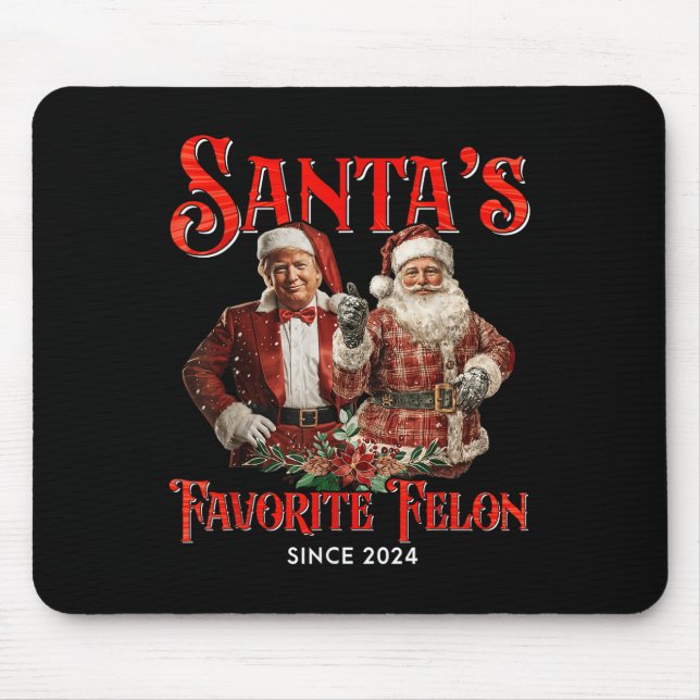 Santas Favorite Felon sedan jul 2024 Julafton Musmatta (Framsidan)