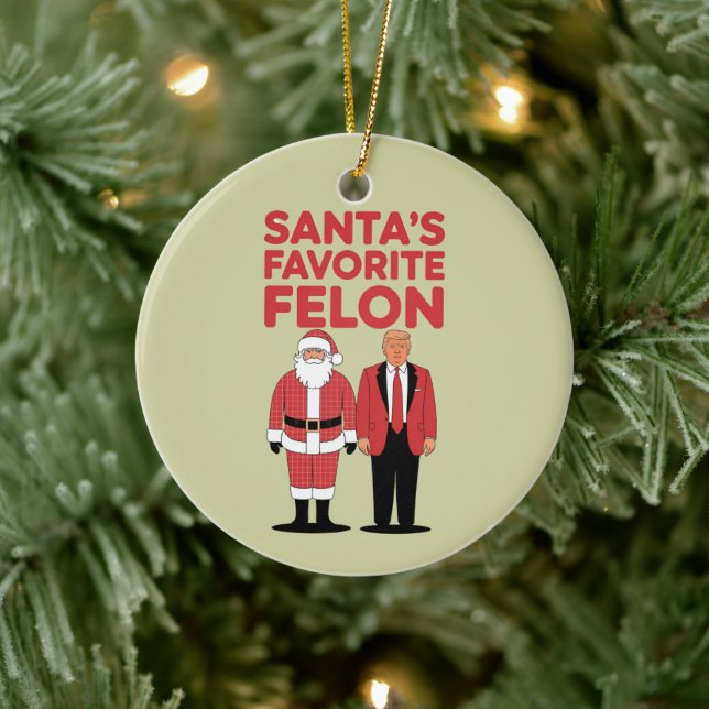 Santa's Favorite Felon Trump jul Republican Julgransprydnad Keramik (Träd)