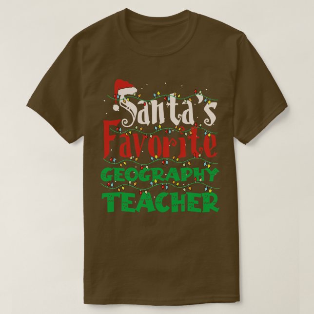 Santas Favorite Geography Teacher Funny Geography T Shirt (Design framsida)