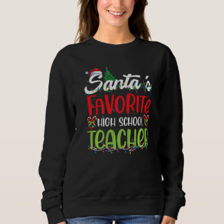 Santa's Favorite High school Teacher Christmas San T Shirt