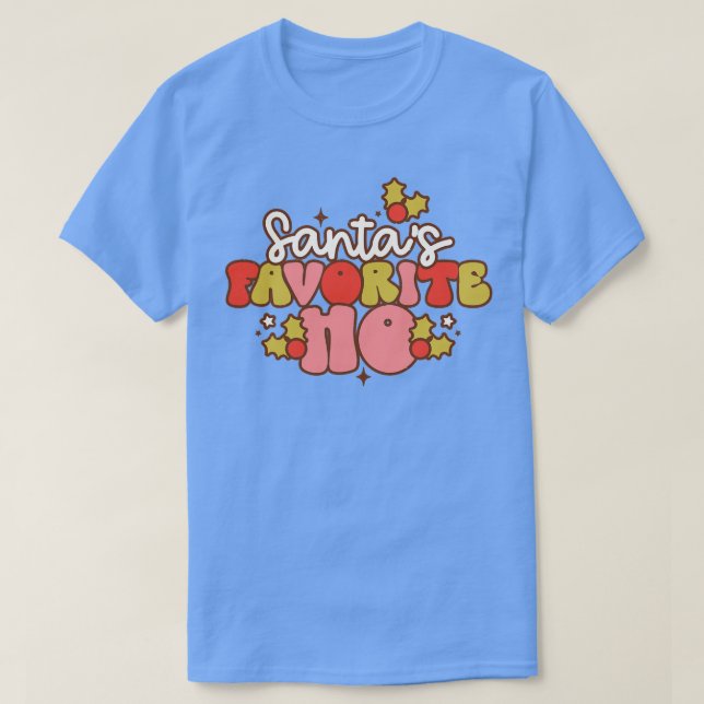 Santas Favorite Ho 3 T Shirt (Design framsida)