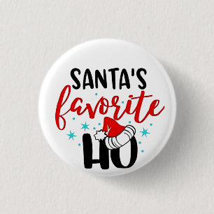 Santa's Favorite Ho Funny jul Julafton Knapp