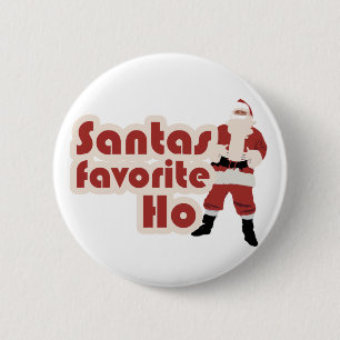 Santas Favorite Ho Funny jul Knapp