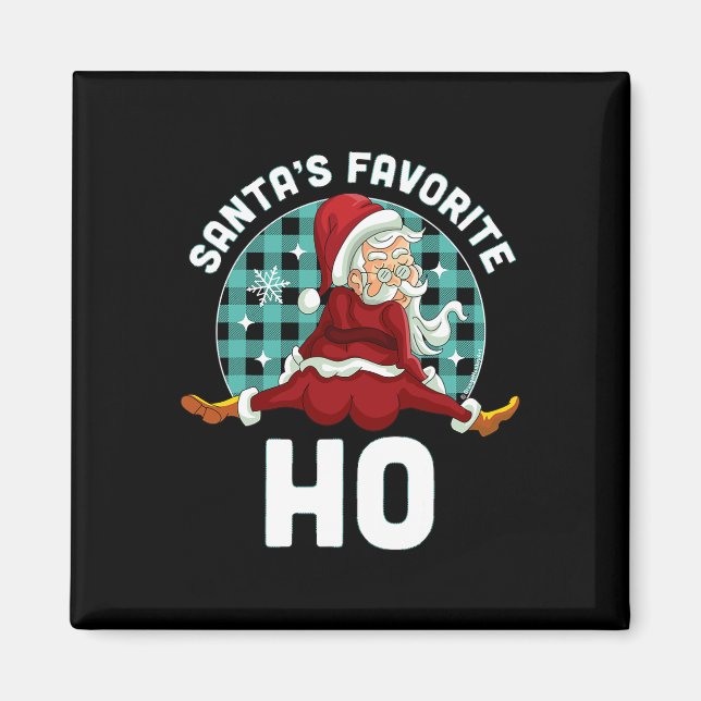 Santa's Favorite Ho - Julafton Naughty Santa Magnet (Framsidan)