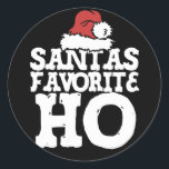 Santas Favorite Ho Runt Klistermärke<br><div class="desc">Santas Favorite Ho "Santas Favorite Ho" "ho ho",  toms christmas julafton lustigt humor</div>