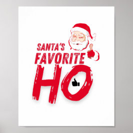 Santa's Favorite Ho - Spelande Helgdag Design Poster