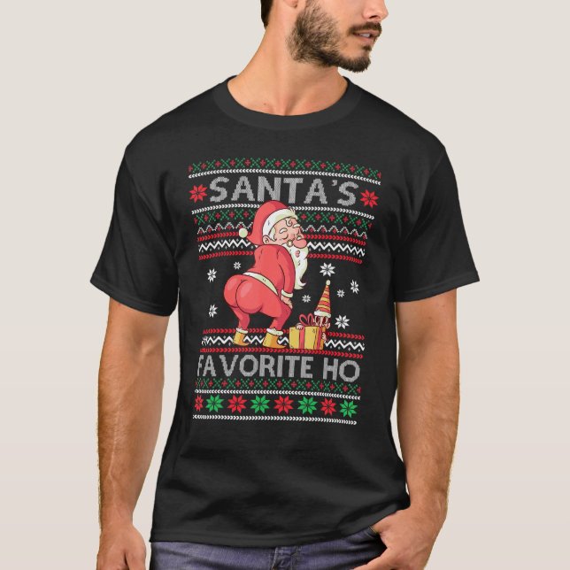 Santa's Favorite Ho Twerking Santa Offensive Ugly T Shirt (Framsida)