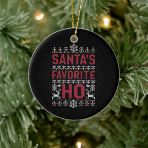 Santa's Favorite Ho Ugly jul Sweater Julgransprydnad Keramik
