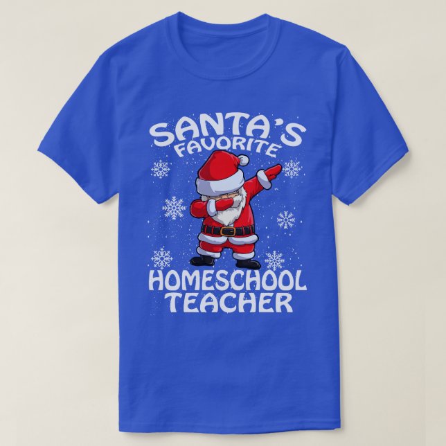 Santas Favorite Homeschool Teacher jul T Shirt (Design framsida)