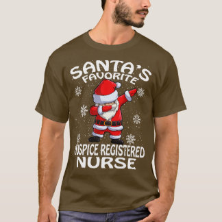 Santas Favorite Hospice Registered Nurse jul T Shirt