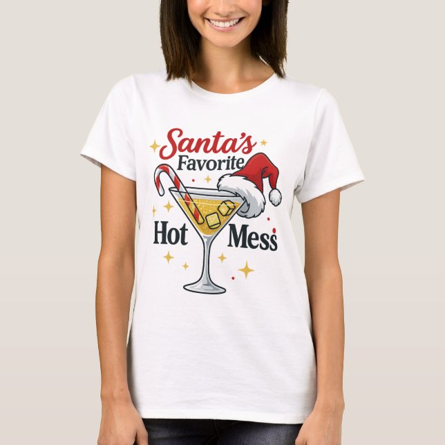 Santa's Favorite Hot Mess Drink Print | Funny  T Shirt (Framsida)
