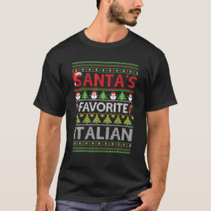Santas Favorite Italienska jultomten Ugly T Shirt
