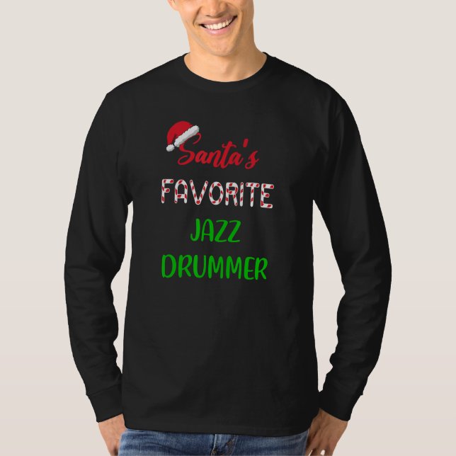 Santas Favorite Jazz Drummer   Funny jazz drum Chr T Shirt (Framsida)