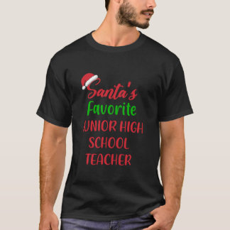 Santas Favorite Junior High School Teacher Christm T Shirt