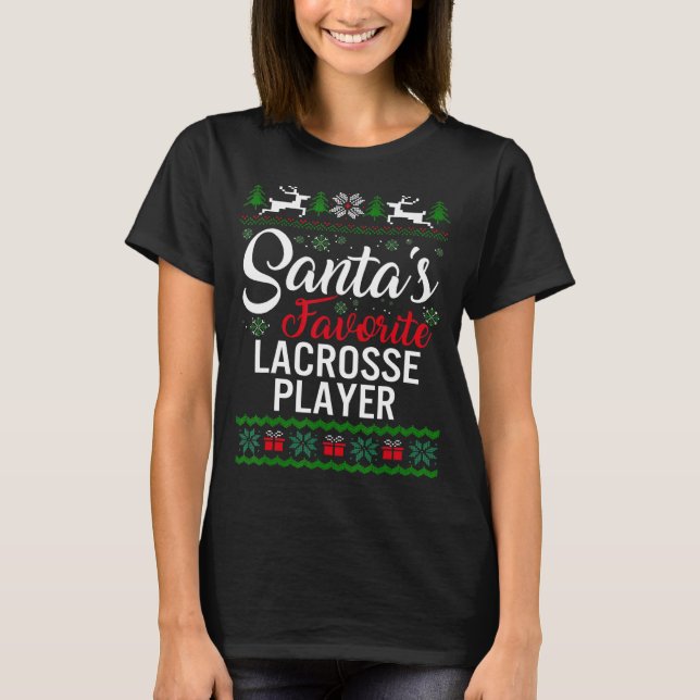 Santa's Favorite Lacrosse Player Christmas Ugly Sw T Shirt (Framsida)