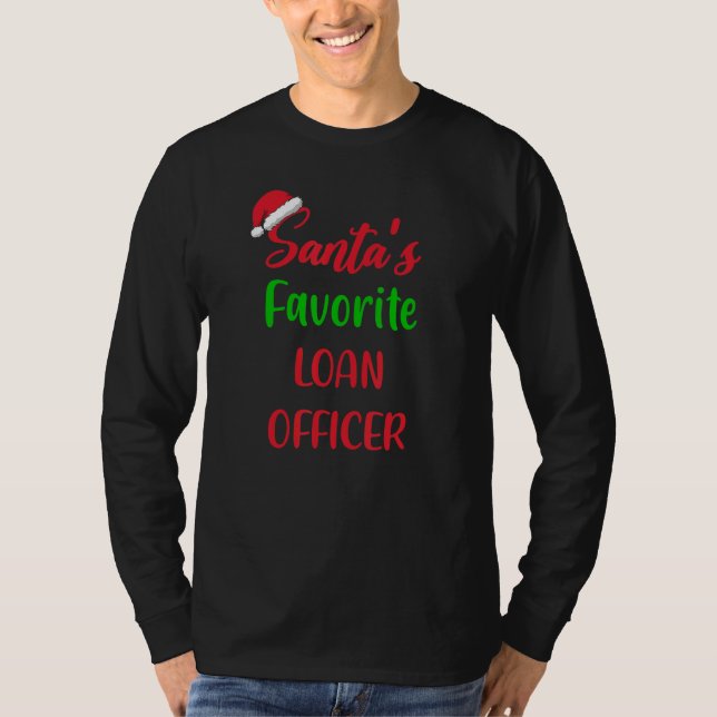 Santas Favorite Loan Officer     Christmas Pajama T Shirt (Framsida)