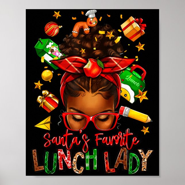 Santa's Favorite Lunch Lady Afro Messy Bun Woman C Poster (Framsidan)