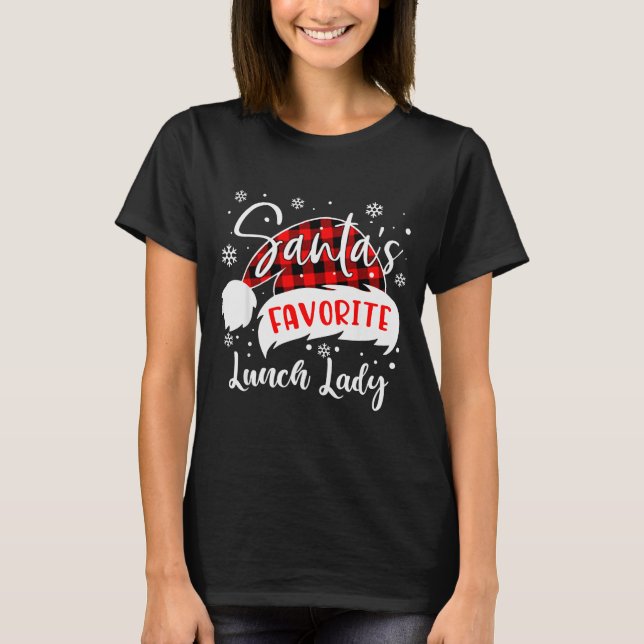 Santa's Favorite Lunch Lady Hat Flannel Christmas  T Shirt (Framsida)