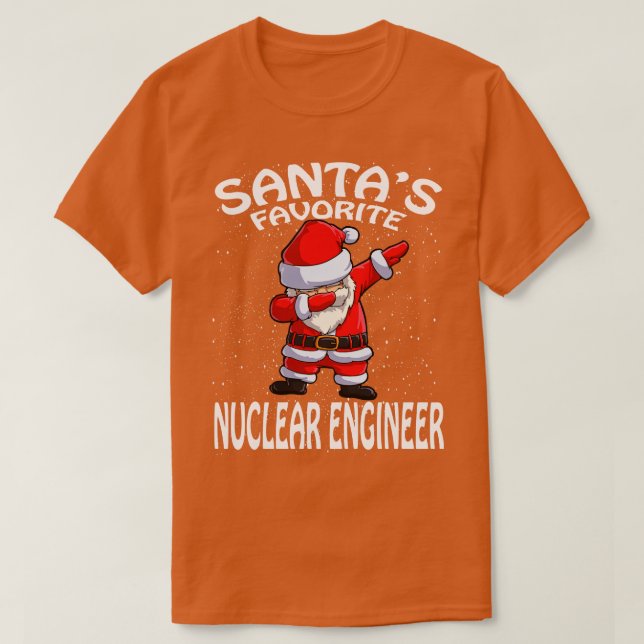 Santas Favorite Nuclear Ingenjör jul T Shirt (Design framsida)